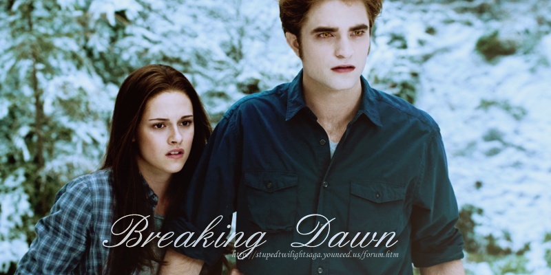 Breaking Dawn