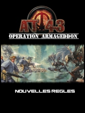AT-43 : Opération Armageddon - Nouvelles Règles
